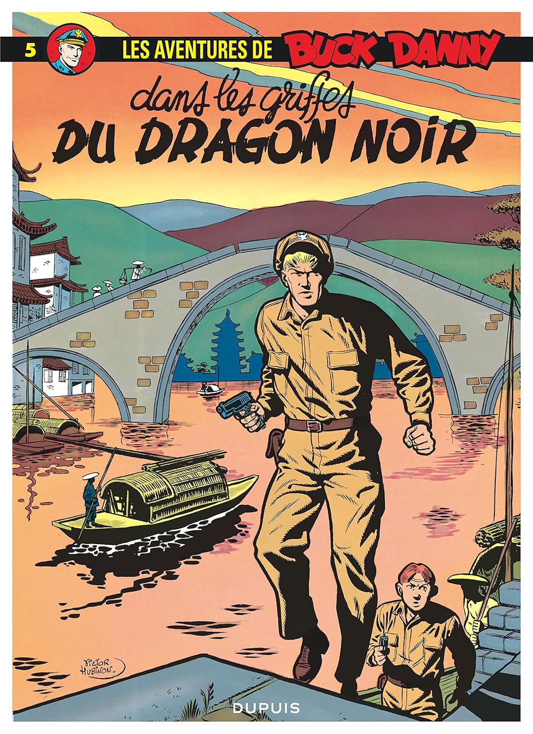 

Buck Danny - Tome 5 - Dans les griffes du Dragon Noir (DUPUIS)
