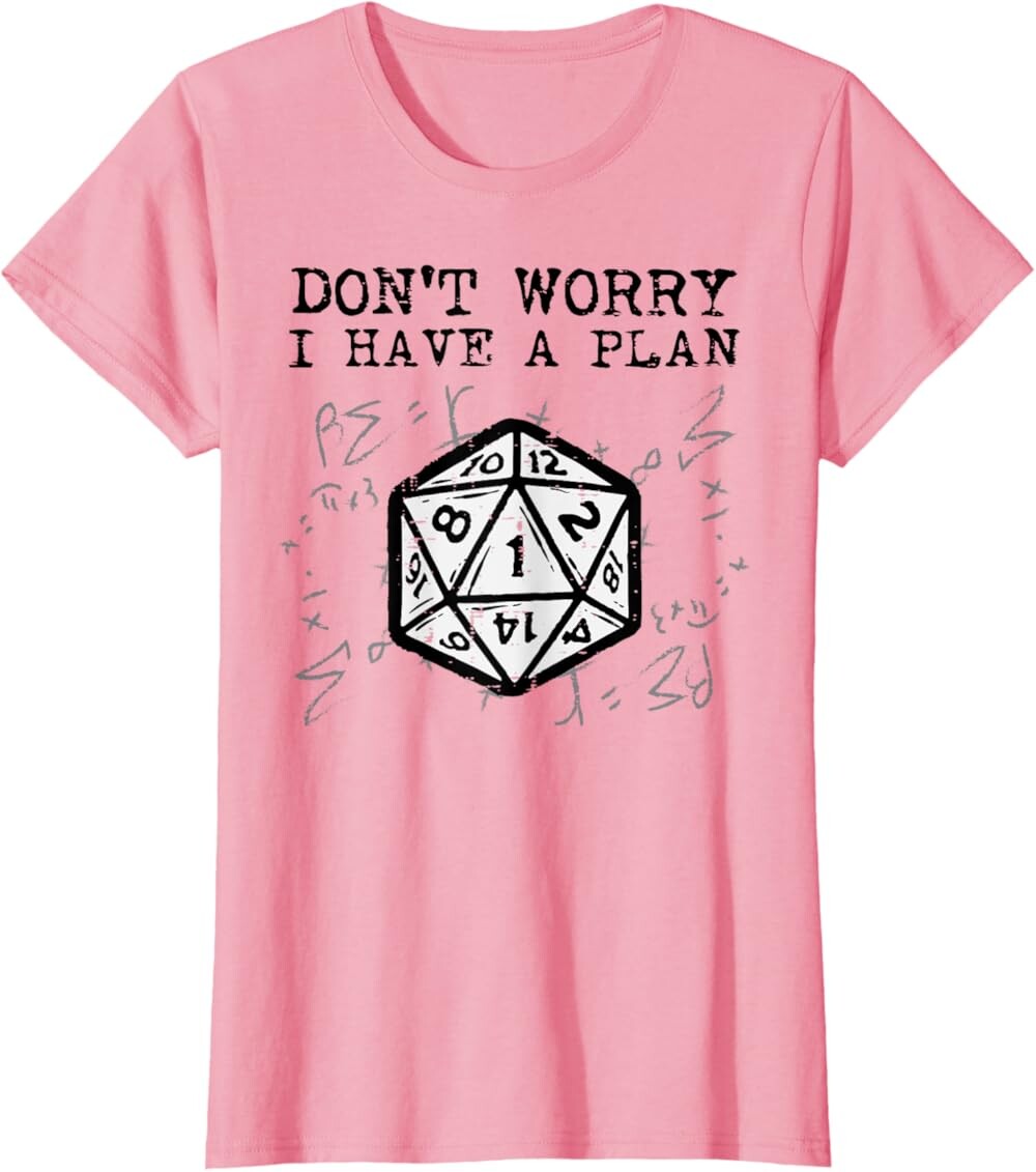 

Женская футболка RPG Gamer Dont Worry I Have Plan, розовый