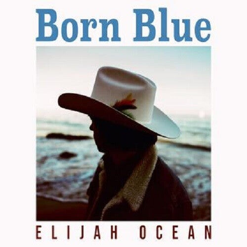 

CD диск Elijah Ocean: Born Blue