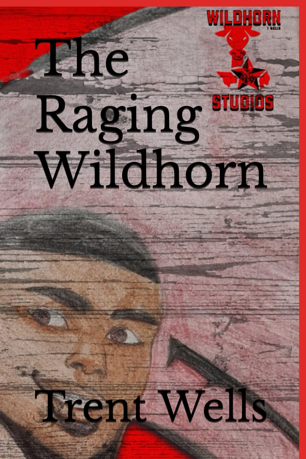 

The Raging Wildhorn (The Wild Spirit Series) (Independently published)