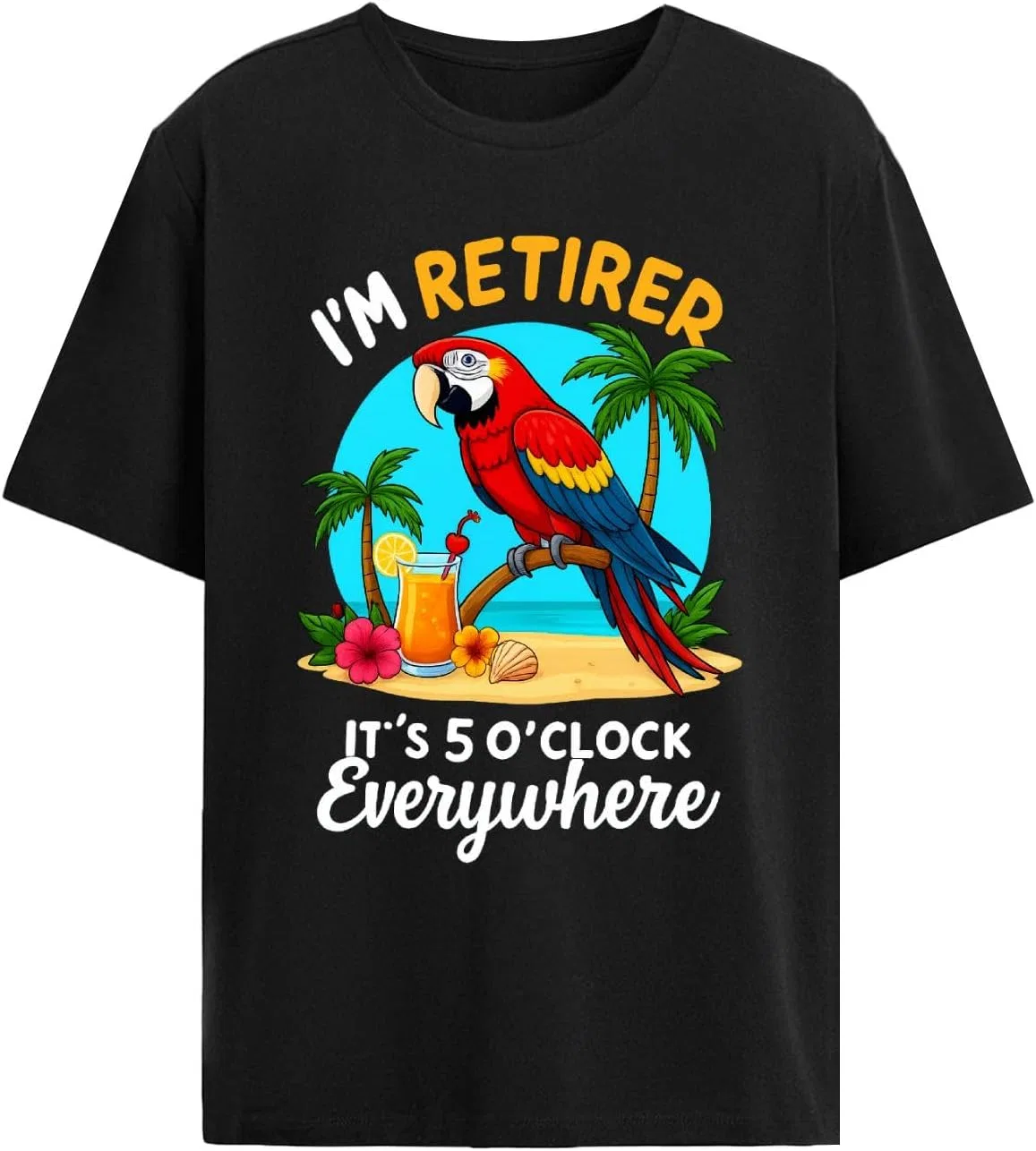 Футболка с принтом I'm Retired, It's 5 O'Clock Everywhere, AllBlack