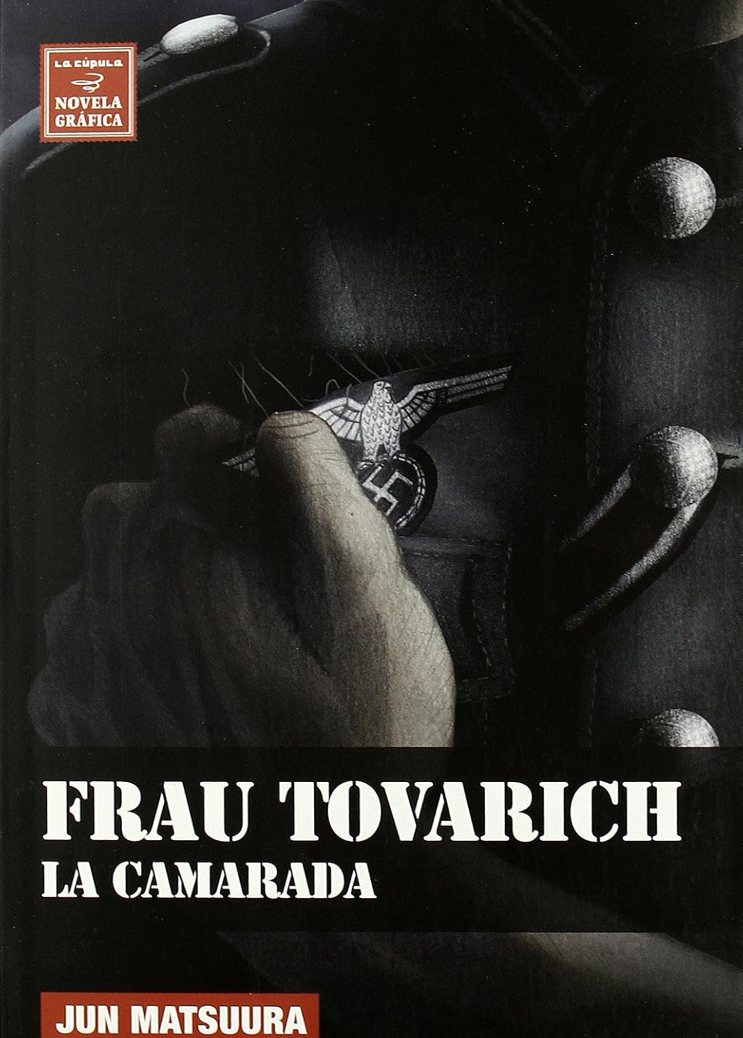 

Frau Tovarich (Spanish Edition) (Ediciones La Cúpula, S.L.)