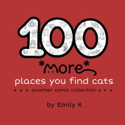 

100 *more* places you find cats (Hidden Kitten Press)