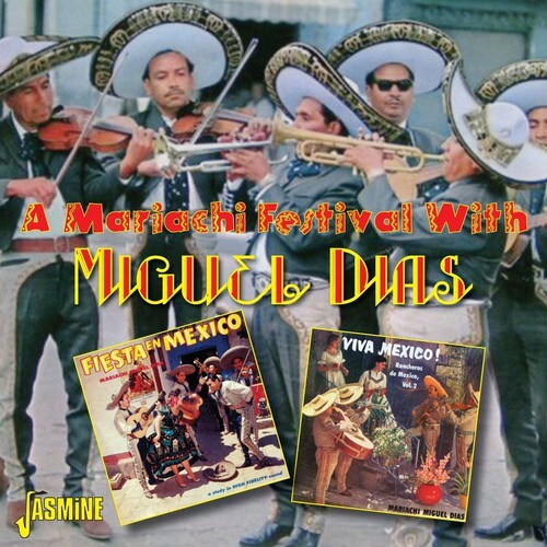 

CD диск Dias, Miguel: Mariachi Festival with Miguel Dias