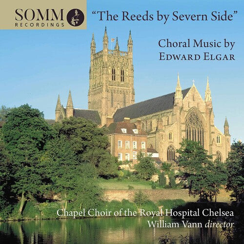 

CD диск Elgar / Chapel Choir of the Royal Hospital Chelsea: Reeds By Severn Side