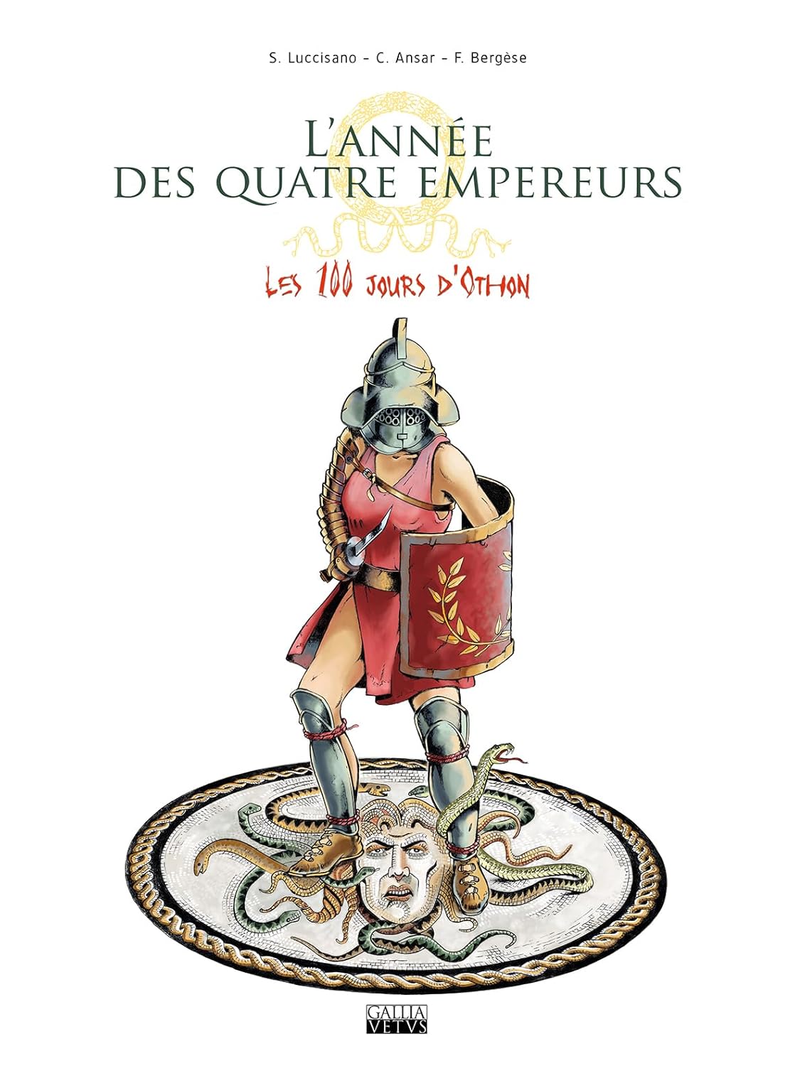 

Année des quatre empereurs (L') T02 Les 100 jours d'Othon: Les 100 jours d´Othon (GALLIA VETUS)