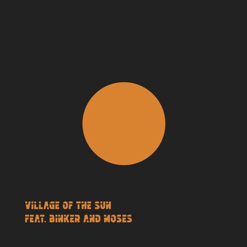 

Сингл 12" Village of the Sun: Village Of The Sun / Ted