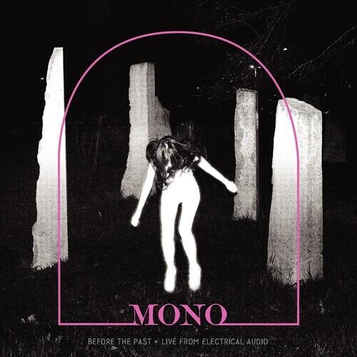 

Виниловая пластинка Mono - Before The Past - Live From Electrical Audio (Iex)