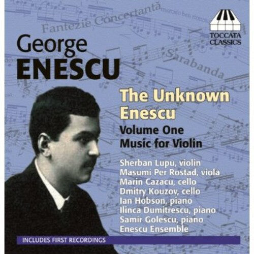 

CD диск Enescu / Lupu / Rostad / Cazacu / Kouzov / Hobson: Unknown Enescu 1 / Music for Violin
