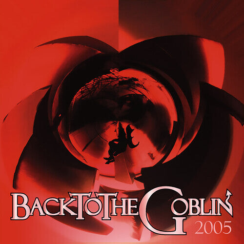 

CD диск Goblin: Backtothegoblin 2005