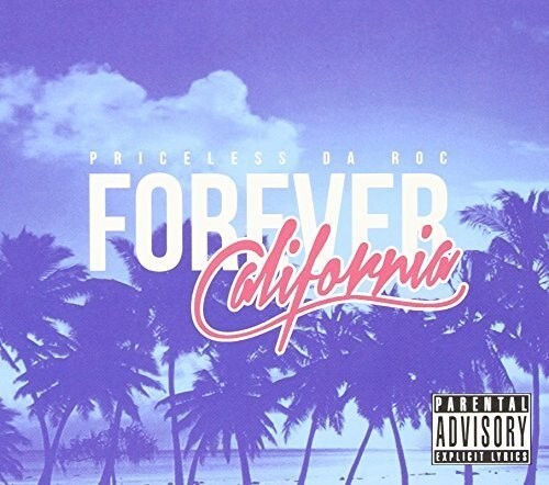 

CD диск Priceless Da Roc: Forever California