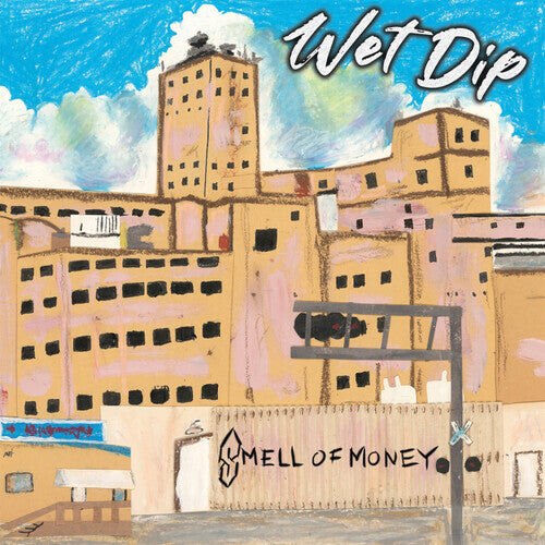 

Виниловая пластинка Wet Dip: Smell Of Money