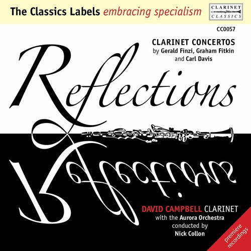 

CD диск Finzi / Campbell / Aurora Orchestra / Collon: Reflections: Clarinet Concertos