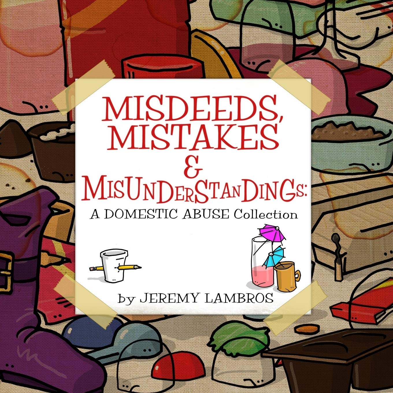 

Misdeeds, Mistakes & Misunderstandings: A Domestic Abuse Collection (lulu.com)