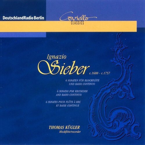 

CD диск Sieberignazio / Kugler / David / Johannsen: 6 Sonaustriaen Fur Blockflote