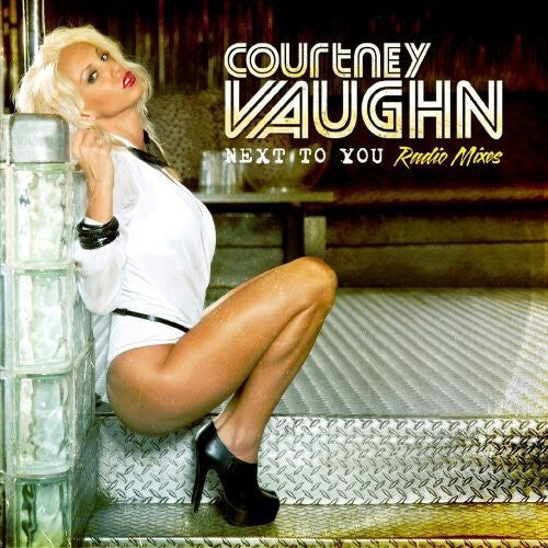 

CD диск Vaughn, Courtney: Next to You: Radio Mixes