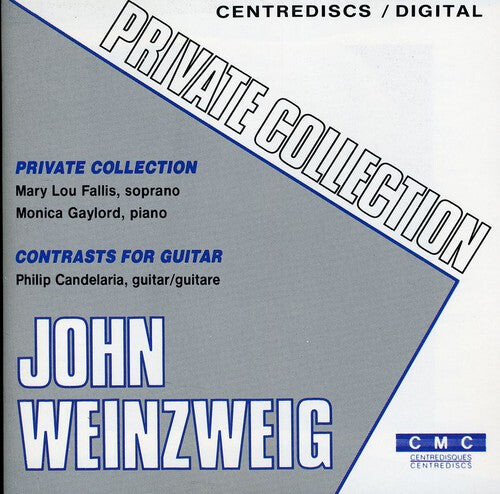 

CD диск Weinzweig / Gaylord / Candelaria: Private Collection