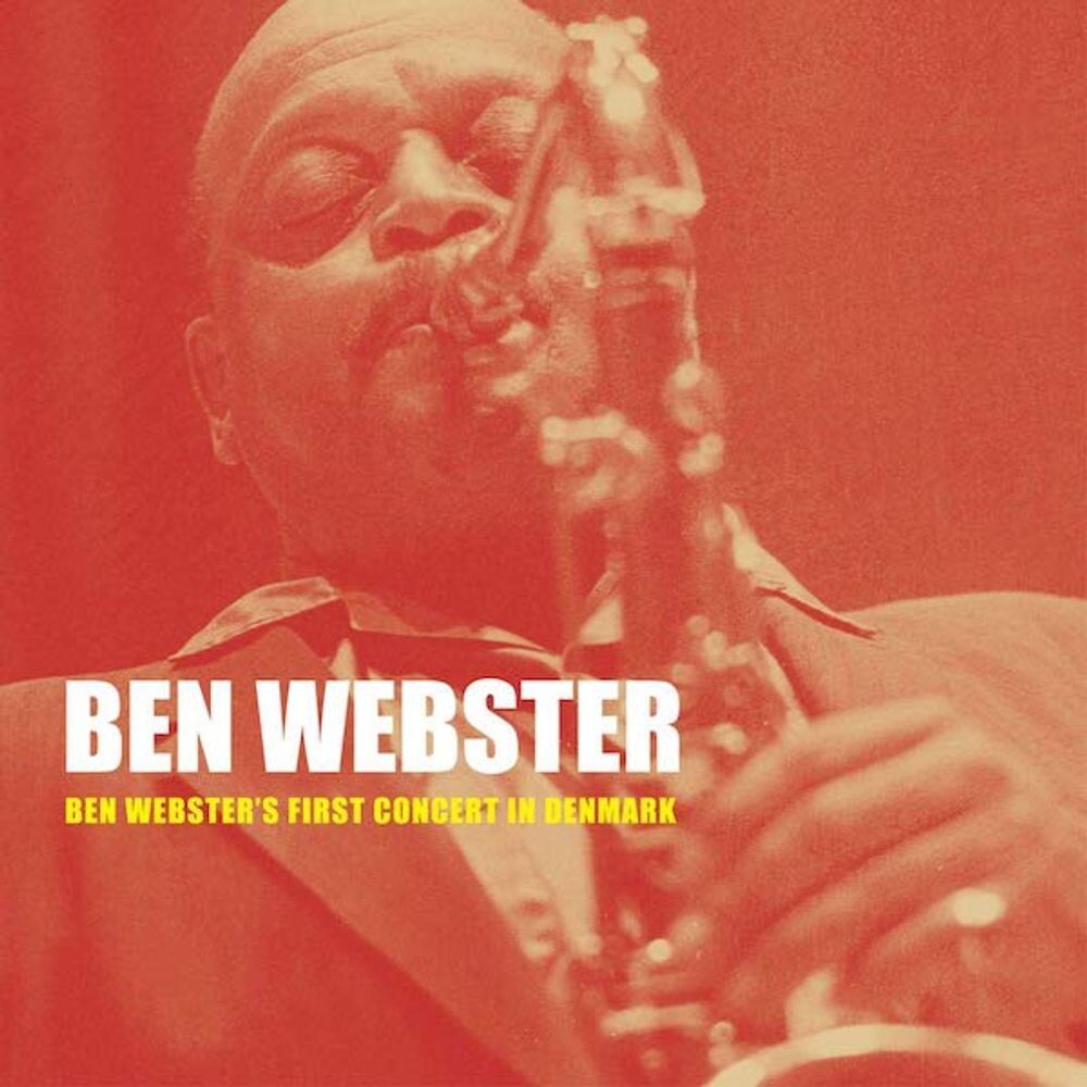 

Диск CD Ben Webster's First Concert In Denmark - Ben Webster