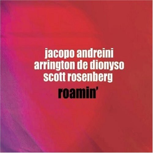 

CD диск Andreini, Jacopo / De Dionyso, Arrington / Rosenberg: Roamin