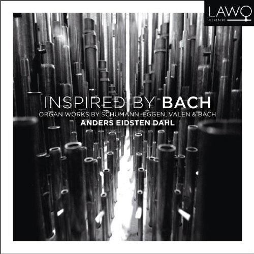

CD диск Bach / Schumann / Eggen / Dahl: Inspired by Bach