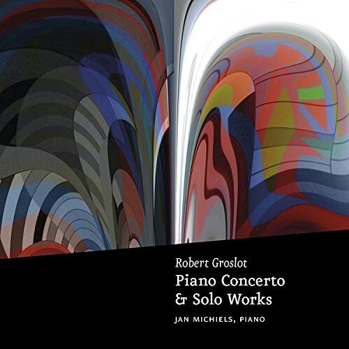 

CD диск Michiels: Piano Concerto & Solo Works
