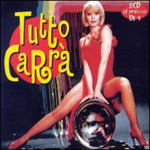 

CD диск Carra, Raffaella: Tutto Carra