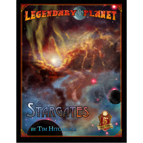 

Книга Legendary Planet: Stargates (5Th Edition)