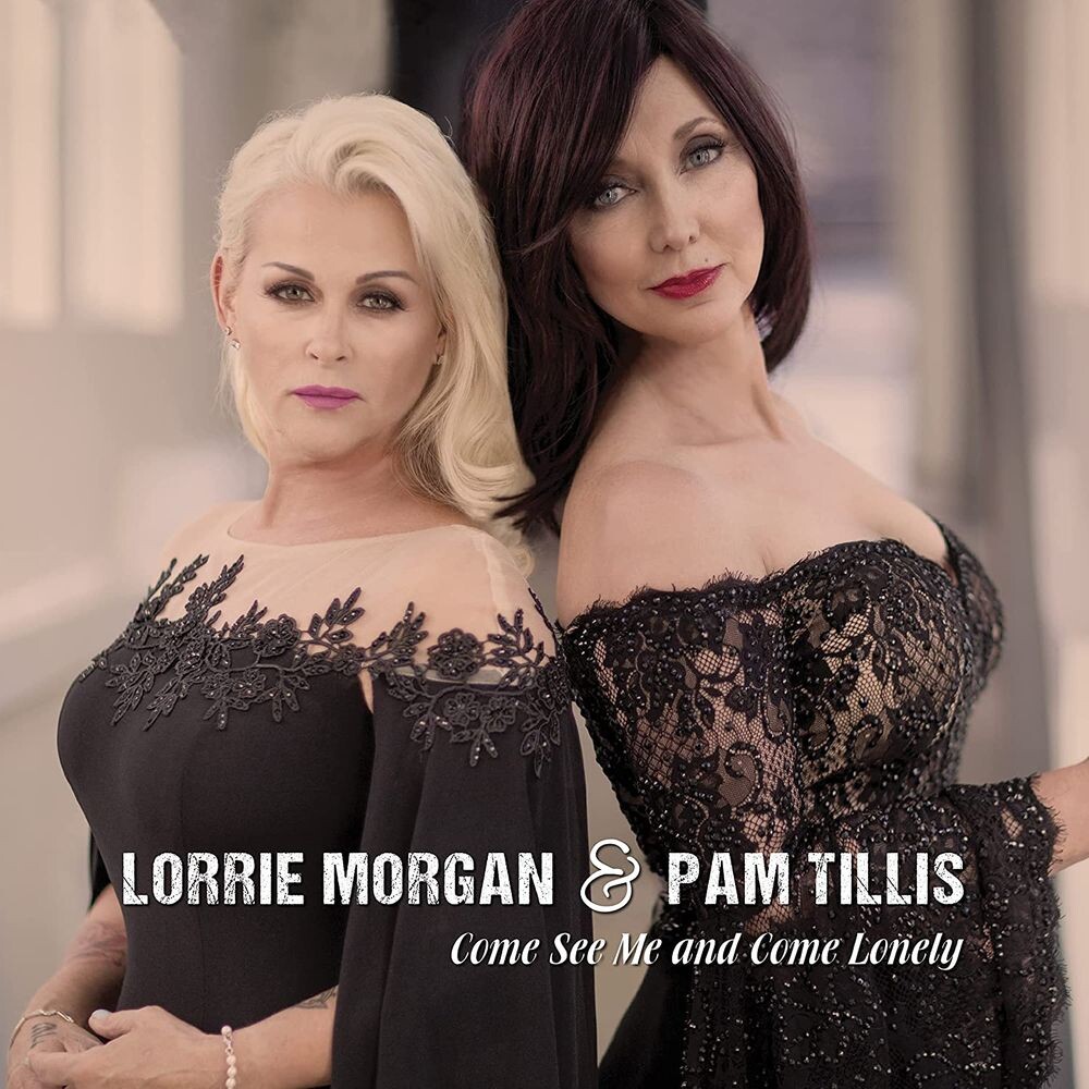 

Диск CD Come See Me & Come Lonely - Lorrie Morgan, Pam Tillis