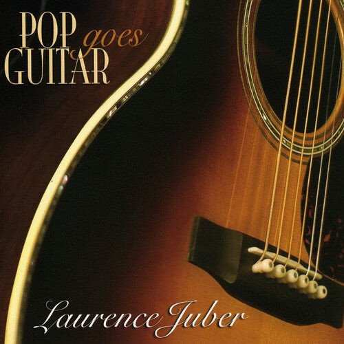 

CD диск Juber, Laurence: Pop Goes Guitar