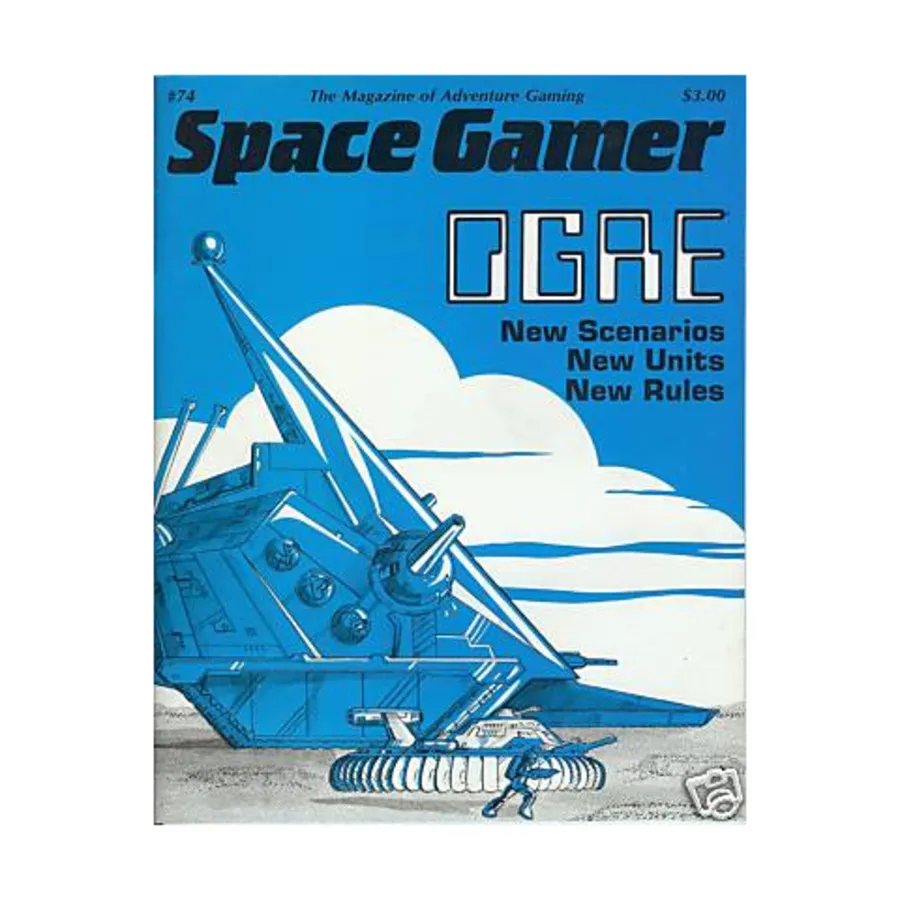 

Журнал #74 "Ogre - New Scenarios, Units & Rules, Nuclear Escalation Cards", Space Gamer Magazine (Various Publishers)