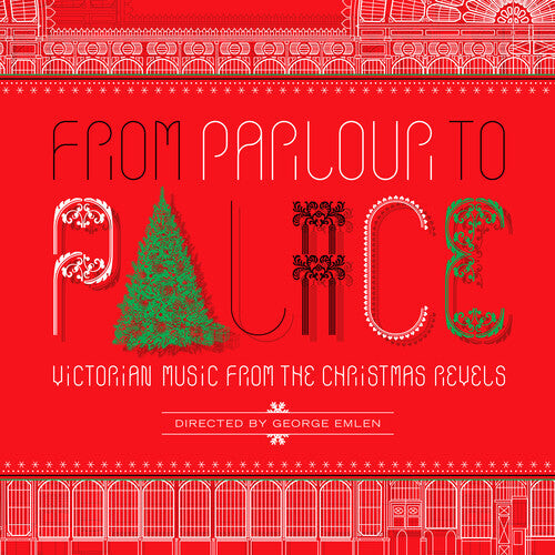 

CD диск Christmas Revels: From Parlour to Palace: Victorian Music from the