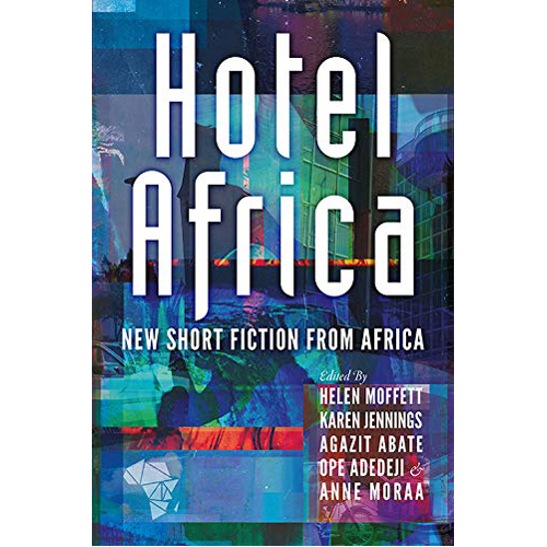 

Книга Hotel Africa: New Short Fiction From Africa