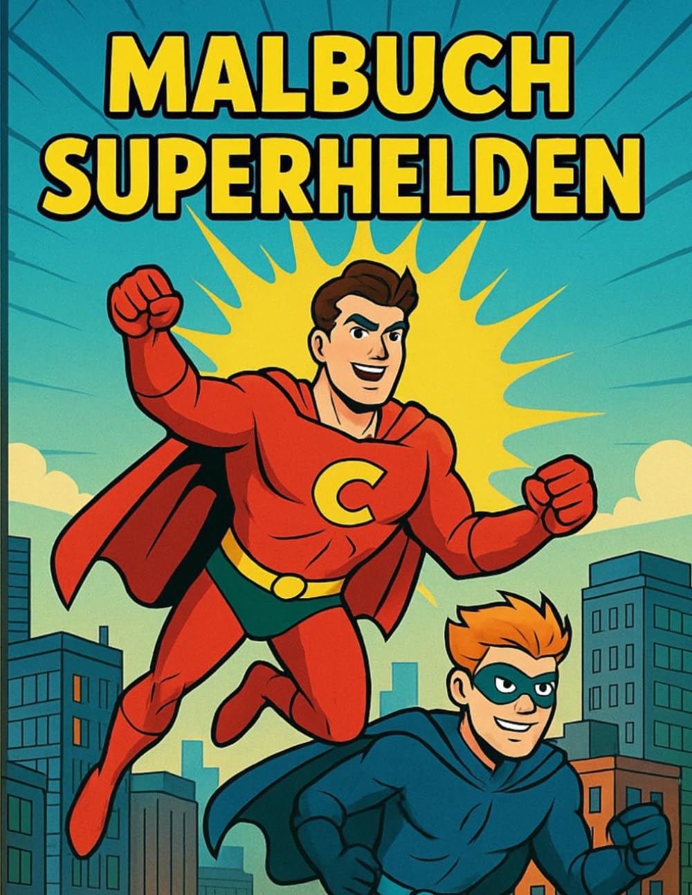 

Malbuch Superhelden: Coole Supermenschen mit Superkräften - Ausmalspaß für Jungen & Mädchen (German Edition) (Independently published)