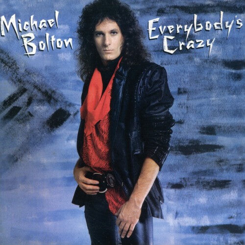 

CD диск Bolton, Michael: Everybody's Crazy