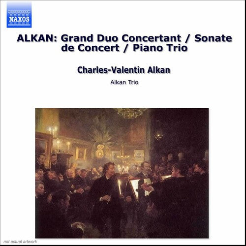 

CD диск Alkan / Klaas / Lessing / Schwartz: Chamber Music: Grand Duo Concertant / Sonate de Concert / Piano Trio