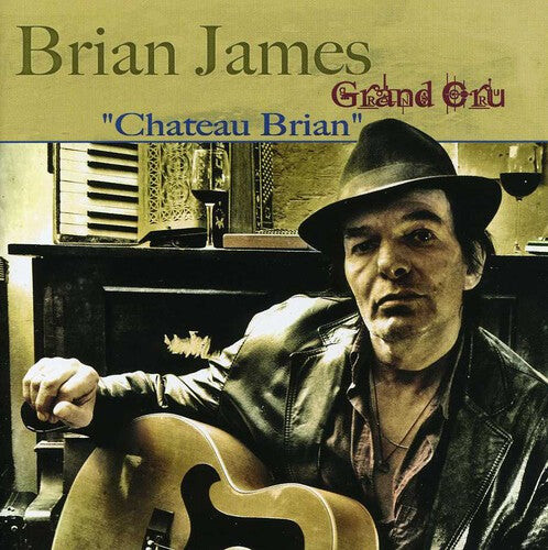 

CD диск James, Brian & Grand Cru: Chateau Brian