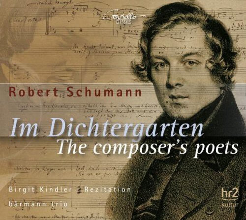 

CD диск Schumann / Barmann / Franck / Kindler: Composer's Poets