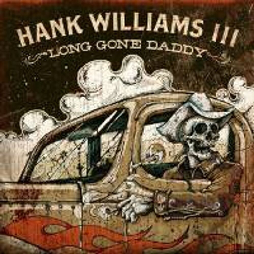 

Диск CD Long Gone Daddy - Hank Williams III