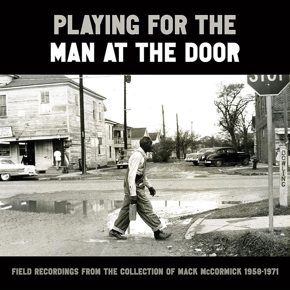 

Виниловая пластинка LP Playing for the Man at the Door: Field Recordings from the Collection of Mack McCormick, 1958-1971 [Box Set] - Various Artists