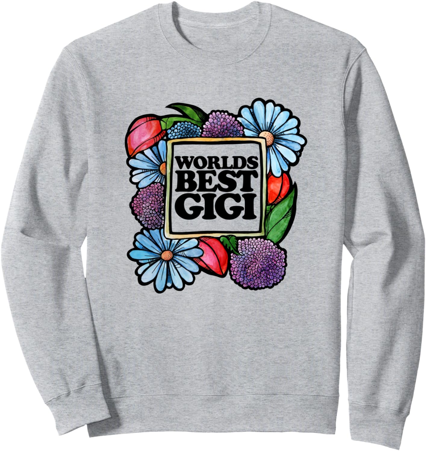 

Лучшая в мире Джиджи, цветочный узор, Лучшая в мире Нана, Веселый цветочный узор, Бабушка, Искусство, Подарок на День бабушки и дедушки, Толстовка с надписью «Нана» Gigi Bubb, серый