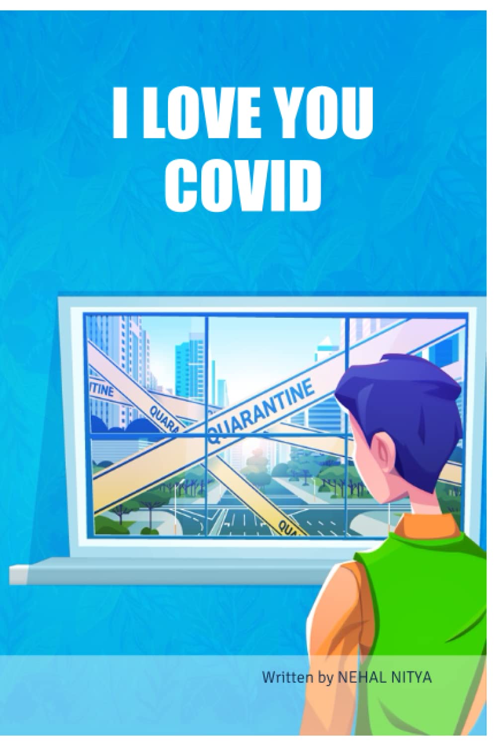 

I LOVE YOU COVID (BriBooks)