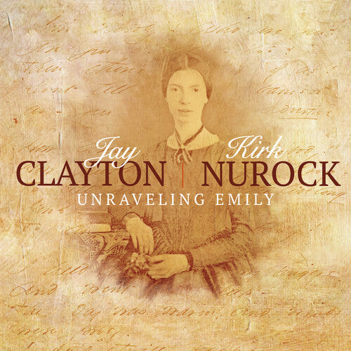 

CD диск Clayton, Jay / Nurock, Kirk: Unraveling Emily