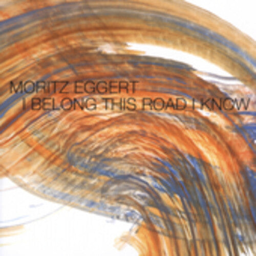 

CD диск Eggert, Moritz: I Belong This Road I Know