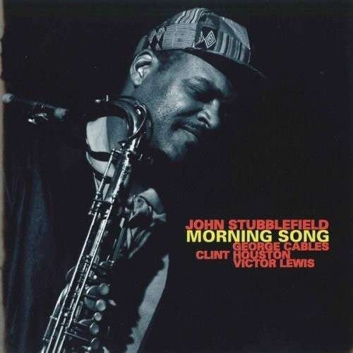 

CD диск Stubblefield, John: Morning Song