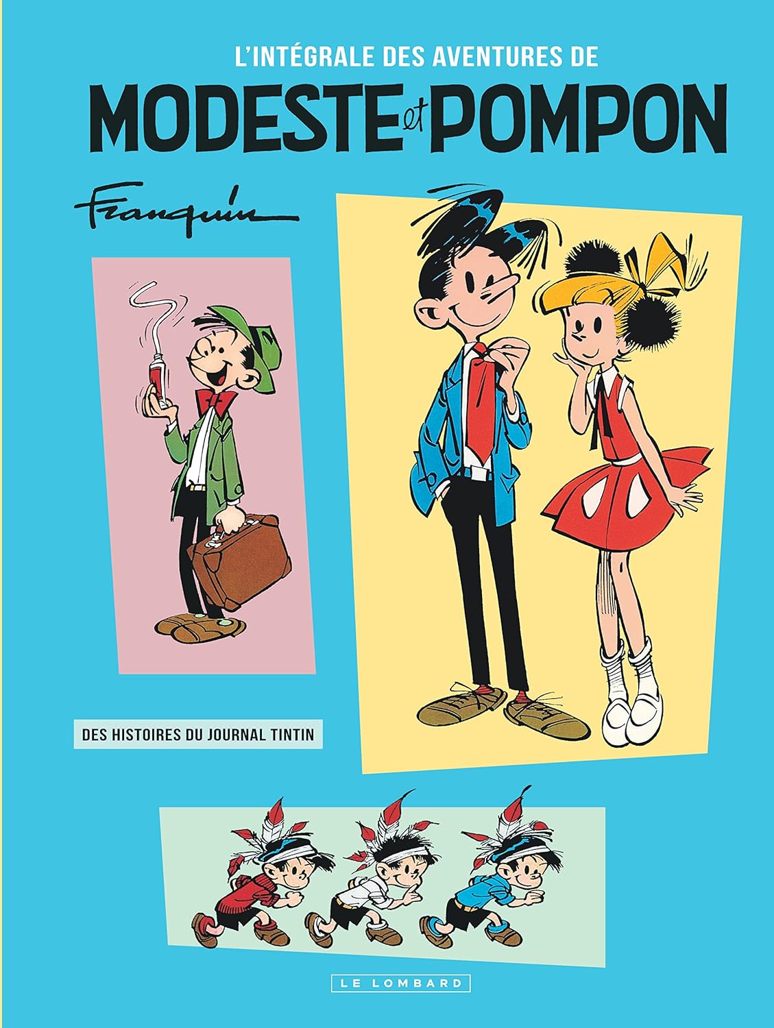 

Intégrale Modeste et Pompon - Tome 0 - Intégrale Modeste et Pompon (LOMBARD)