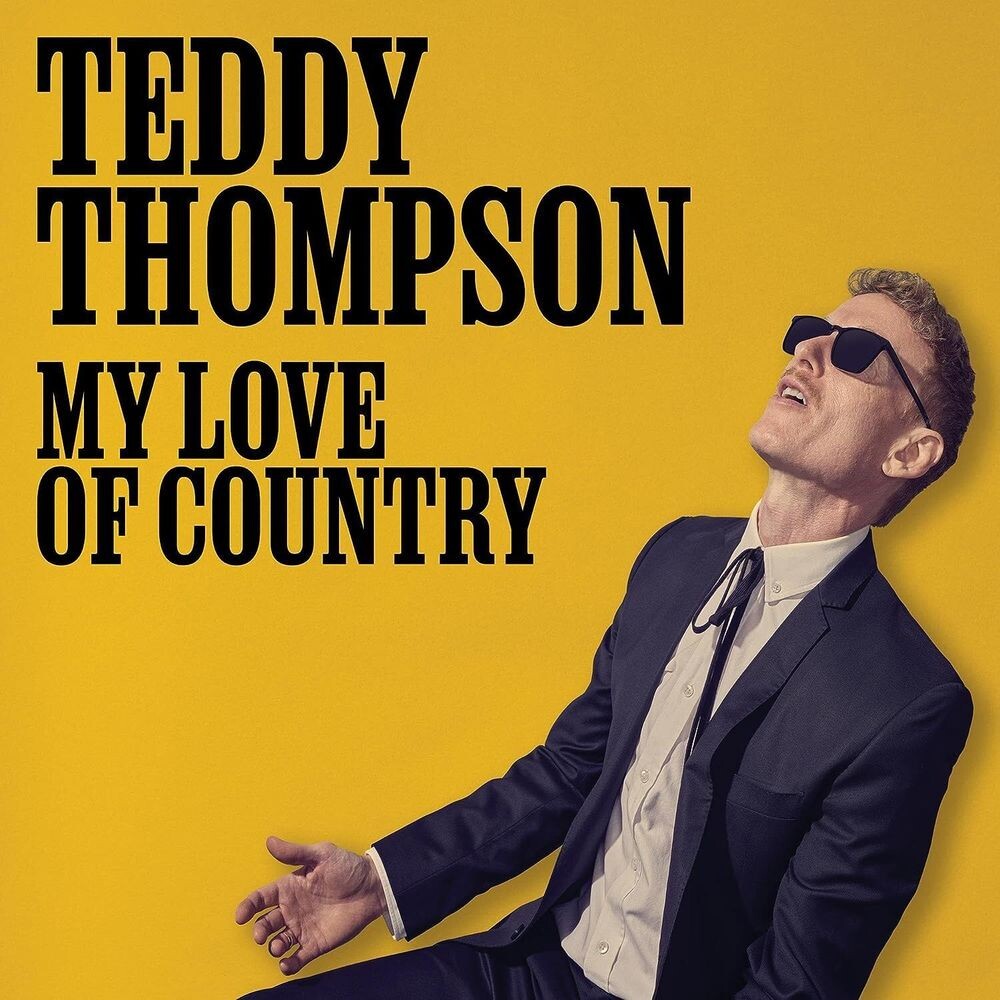 

Диск CD My Love Of Country - Teddy Thompson