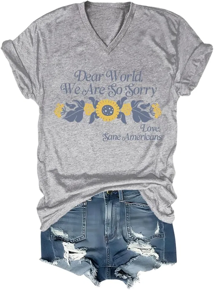 Мужская футболка с принтом Dear World We are So Sorry, Gray-Vn
