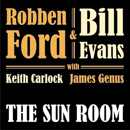 

Виниловая пластинка Ford, Robben / Evans, Bill - Sun Room