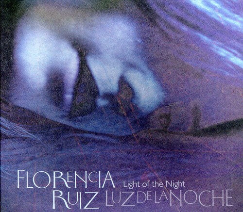 

CD диск Ruiz, Florencia: Light of the Night