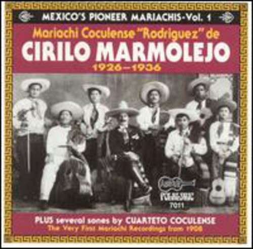 

CD диск Mariachi Coculense de Cirilo Marmolejo: Mexicos Pioneer Mariachis 1926-36 #1